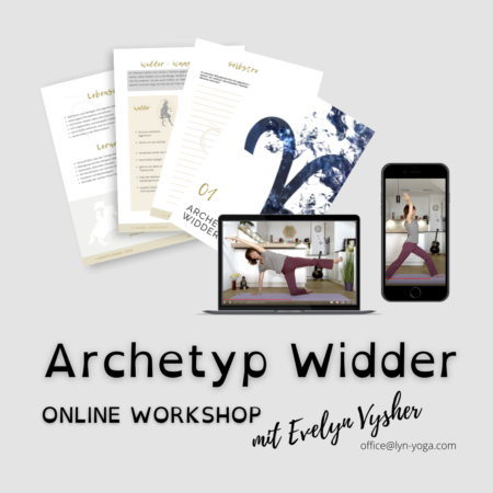 Archetyp Widder Online Workshop @lynYOGA mit Evelyn Vysher