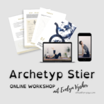 Archetyp Stier Online Workshop @lynYOGA mit Evelyn Vysher