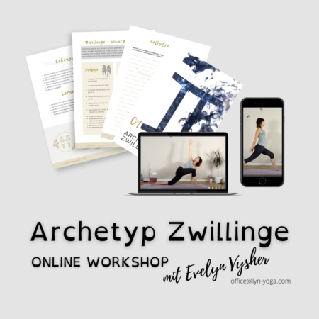 Archetyp Zwillinge Online Workshop @lynYOGA mit Evelyn Vysher