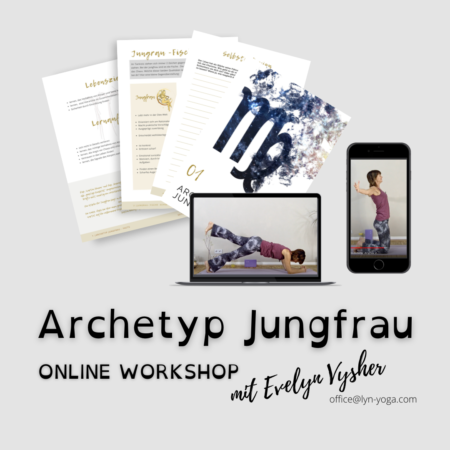 Archetyp Jungfrau Online Workshop @lynYOGA mit Evelyn Vysher